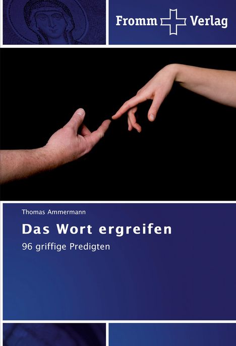 Thomas Ammermann: Das Wort ergreifen, Buch