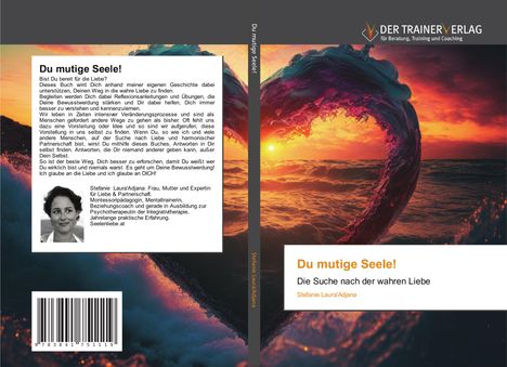 Stefanie Laura'Adjana: Du mutige Seele!, Buch