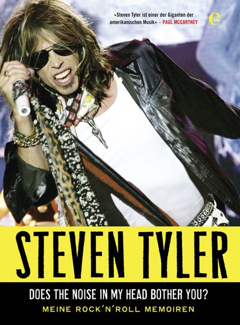 Steven Tyler: Steven Tyler - Does The Noise In My Head Bother You, Buch