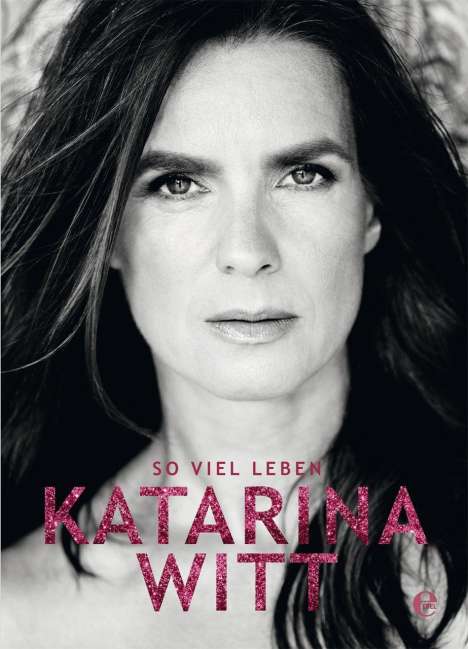 Katarina Witt: So viel Leben!, Buch