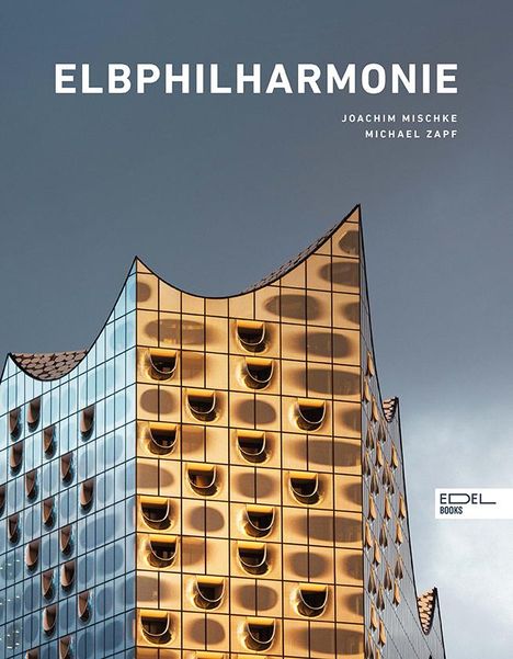 Joachim Mischke: Elbphilharmonie, Buch