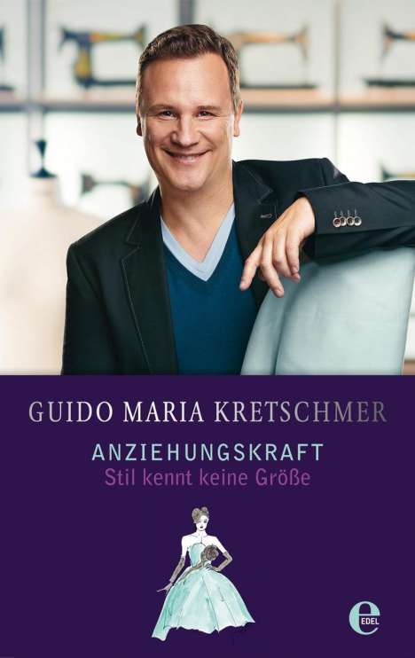 Guido Maria Kretschmer: Anziehungskraft, Buch