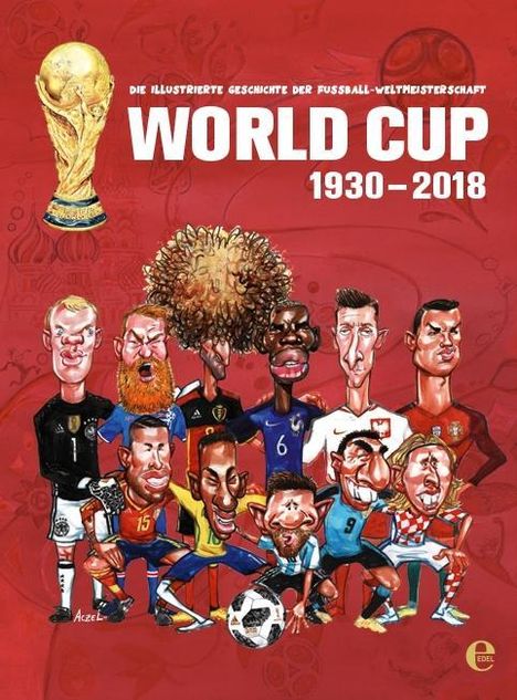 German Aczel: World Cup 1930-2018, Buch