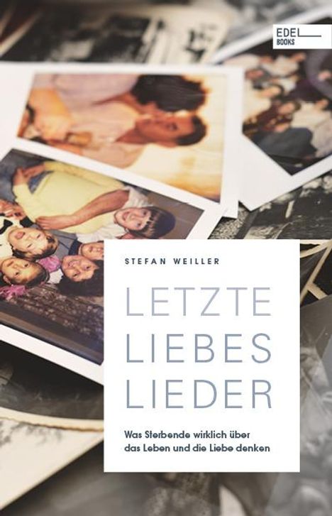 Stefan Weiller: Letzte Liebeslieder, Buch