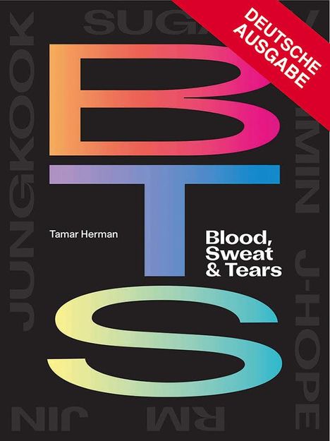 Tamar Herman: BTS: Blood, Sweat & Tears, Buch