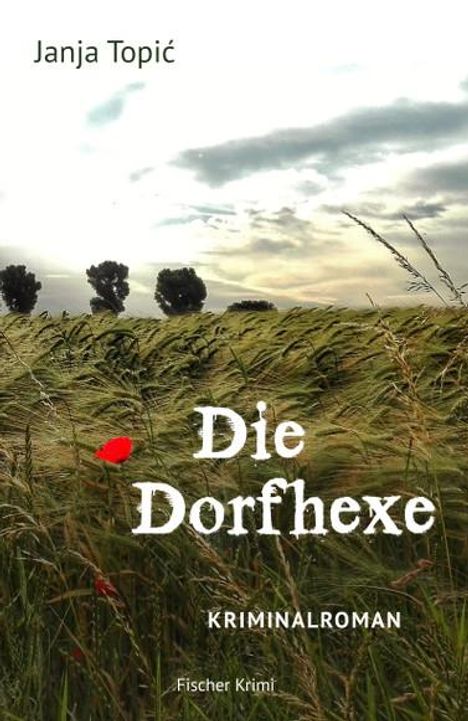 Janja Topi¿: Die Dorfhexe, Buch