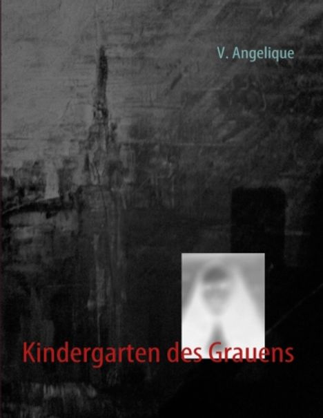 V. Angelique: Kindergarten des Grauens, Buch