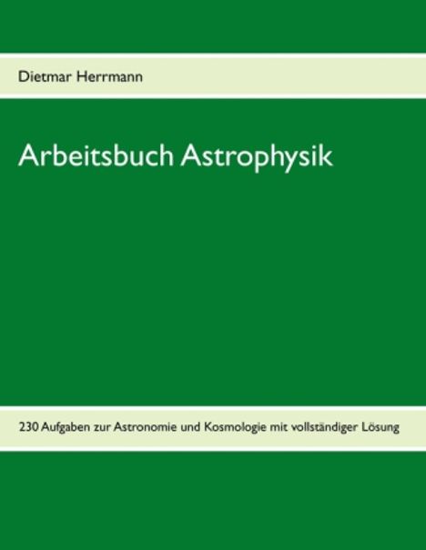 Dietmar Herrmann: Arbeitsbuch Astrophysik, Buch