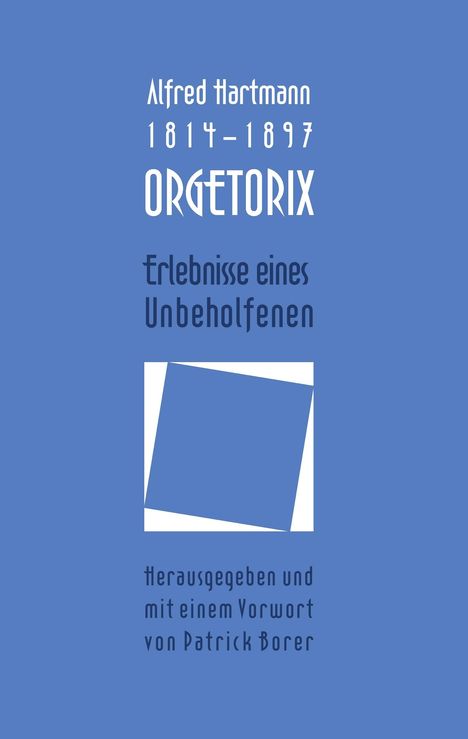 Alfred Hartmann: Orgetorix, Buch
