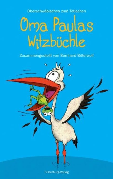 Bitterwolf, B: Oma Paulas Witzbüchle, Buch