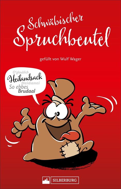 Wulf Wager: Wager, W: Schwäbischer Spruchbeutel, Buch