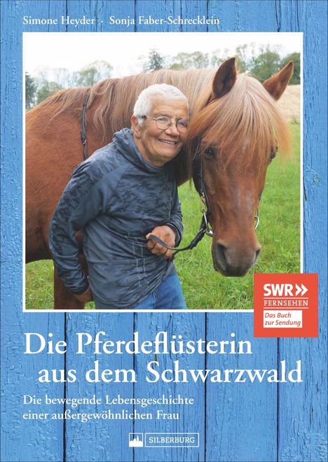 Sonja Faber-Schrecklein: Die Pferdeflüsterin aus dem Schwarzwald, Buch