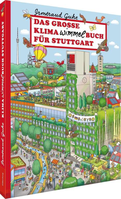 Irmtraud Guhe: Das große Klima-Wimmelbuch für Stuttgart, Buch