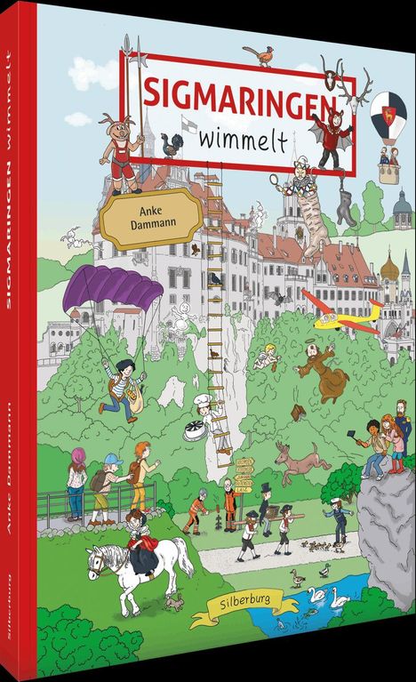 "SIGMARINGEN wimmelt", "Anke Dammann", "Silberburg". Illustration eines geschäftigen Schlosses mit Figuren und Aktivitäten.