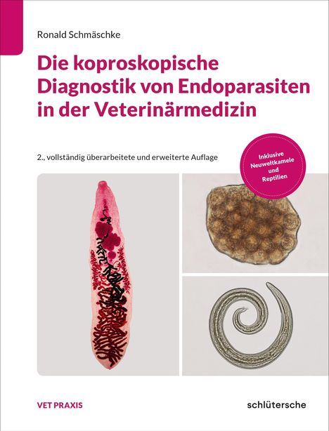 Ronald Schmäschke: Die koproskopische Diagnostik von Endoparasiten in der Veterinärmedizin, Buch