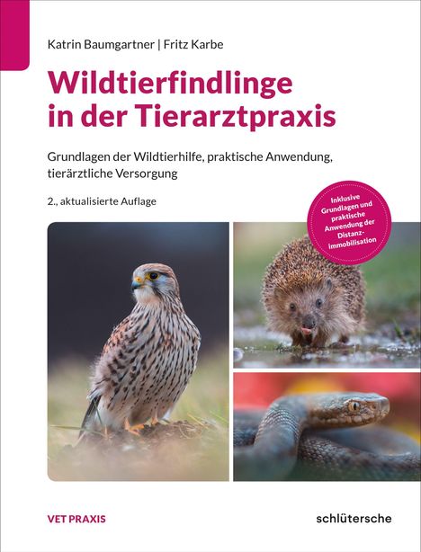 Wildtierfindlinge in der Tierarztpraxis. Drei Tiere: ein Vogel, ein Igel und eine Schlange. Titel und Autorennamen oben.