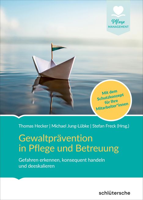 Gewaltprävention in Pflege und Betreuung, Buch