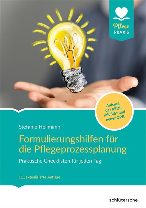 Stefanie Hellmann: Formulierungshilfen für die Pflegeprozessplanung, Buch