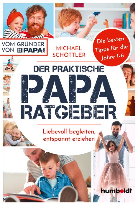 Michael Schöttler: Der praktische Papa-Ratgeber, Buch