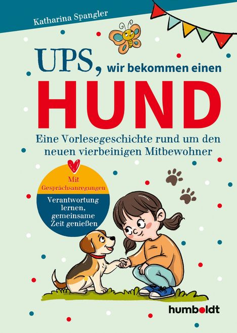 Titel: "UPS, wir bekommen einen HUND". Kind gibt einem Hund die Pfote. Schmetterling oben. Logos: herzförmig und humboldt.