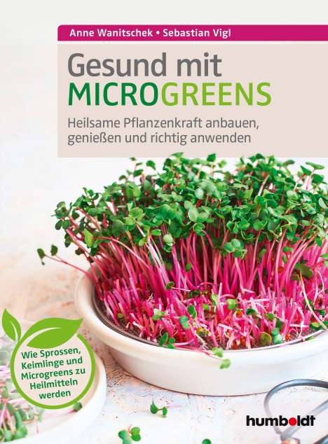 Sebastian Vigl: Gesund mit Microgreens, Buch