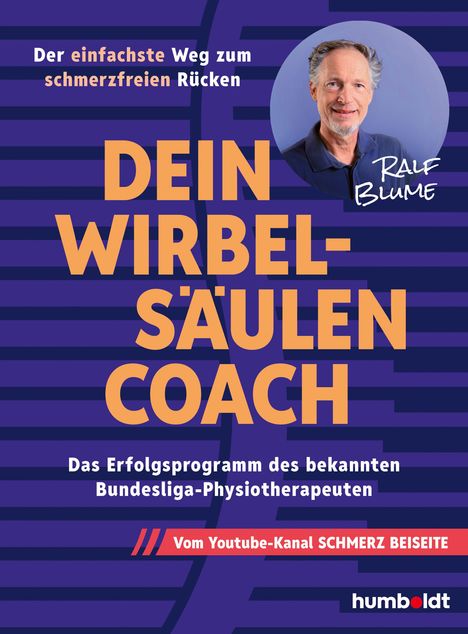 „Der einfachste Weg zum schmerzfreien Rücken. DEIN WIRBEL-SÄULEN COACH.“ Portrait eines Mannes mit blauem Hintergrund.