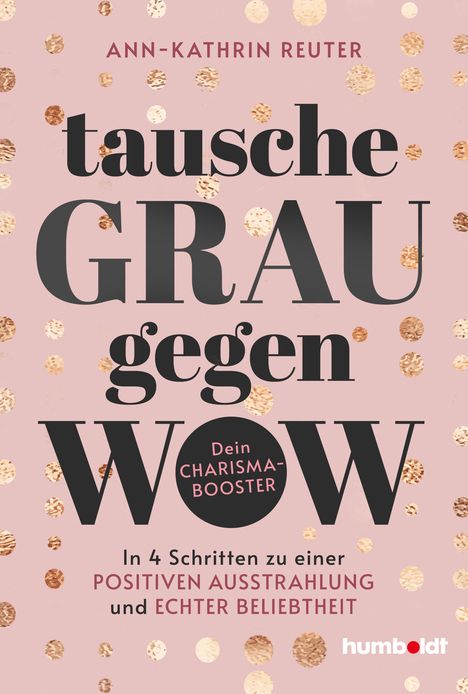 Tausche Grau gegen Wow, Buch