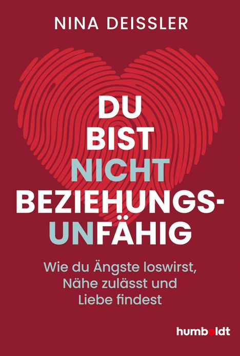 Nina Deißler: Du bist nicht beziehungsunfähig, Buch