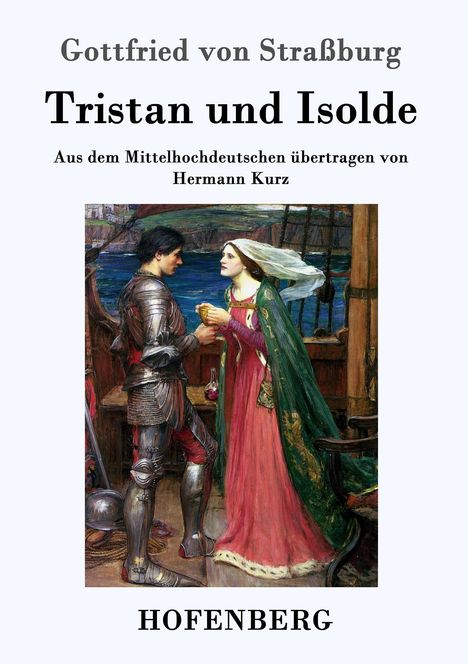 Gottfried Von Straßburg: Tristan und Isolde, Buch