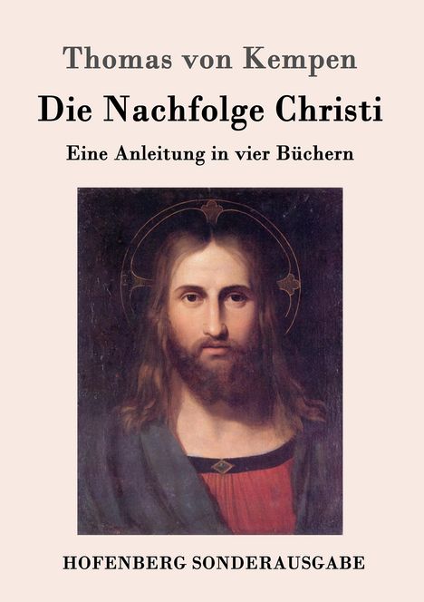 Thomas Von Kempen: Die Nachfolge Christi, Buch