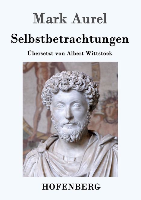 Mark Aurel: Selbstbetrachtungen, Buch