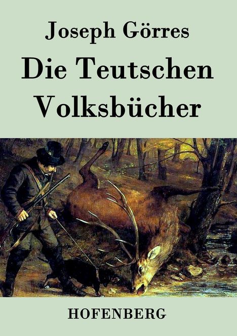 Joseph Görres: Die Teutschen Volksbücher, Buch