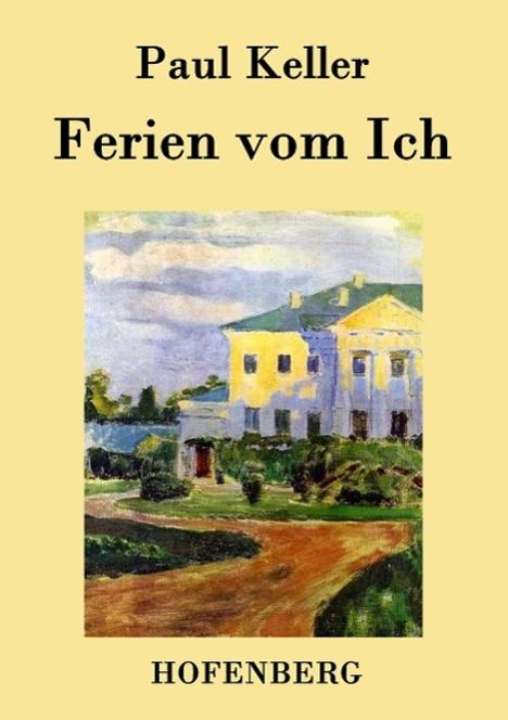 Paul Keller: Ferien vom Ich, Buch