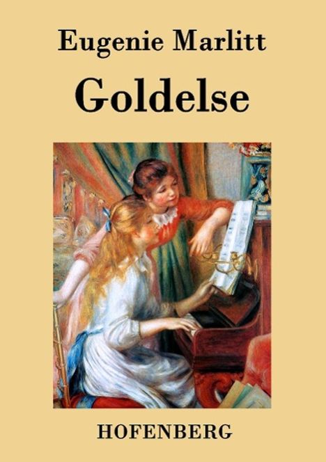 Eugenie Marlitt: Goldelse, Buch