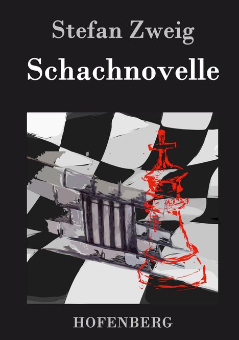 Stefan Zweig: Schachnovelle, Buch