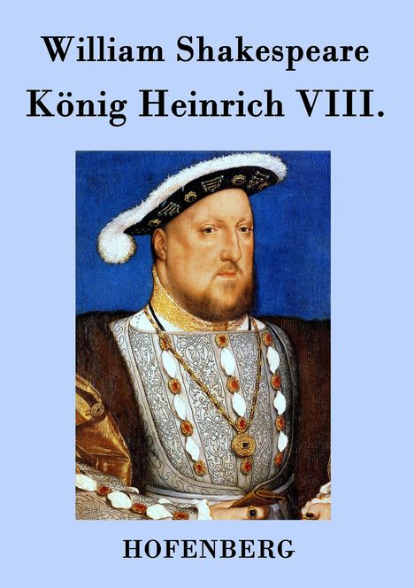 William Shakespeare: König Heinrich VIII., Buch