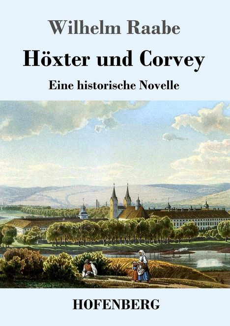 Wilhelm Raabe: Höxter und Corvey, Buch