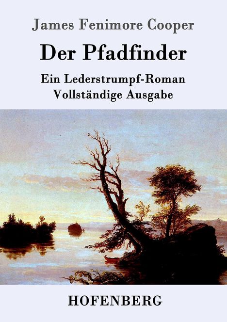 James Fenimore Cooper: Der Pfadfinder, Buch