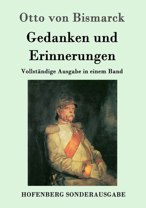 Otto von Bismarck: Gedanken und Erinnerungen, Buch