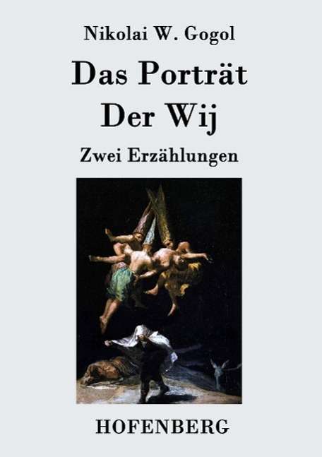 Nikolai Gogol: Das Porträt / Der Wij, Buch