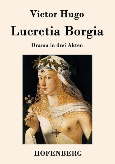 Victor Hugo: Lucretia Borgia, Buch