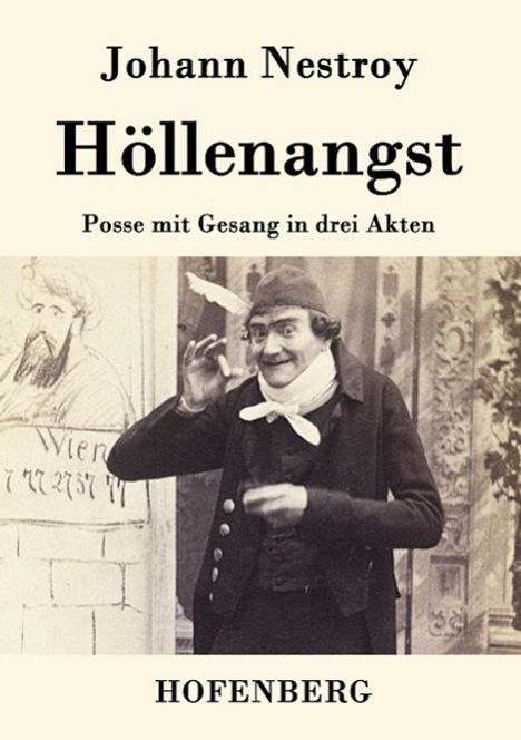 Johann Nestroy: Höllenangst, Buch