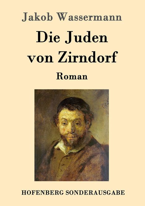 Jakob Wassermann: Die Juden von Zirndorf, Buch