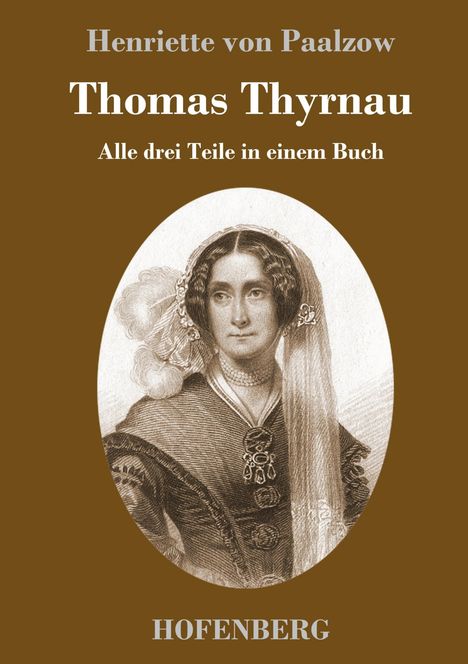 Henriette Von Paalzow: Thomas Thyrnau, Buch