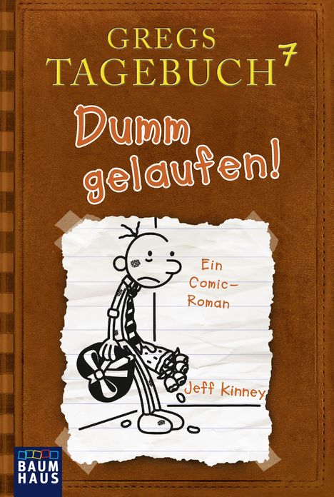 Jeff Kinney: Gregs Tagebuch 07 - Dumm gelaufen!, Buch