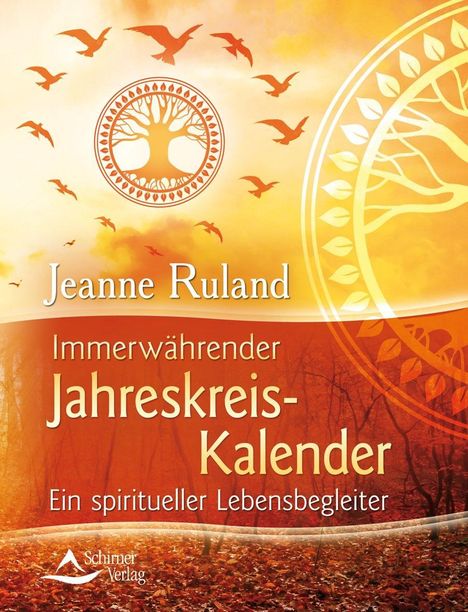 Jeanne Ruland: Ruland, J: Immerwährender Jahreskreis-Kalender, Buch