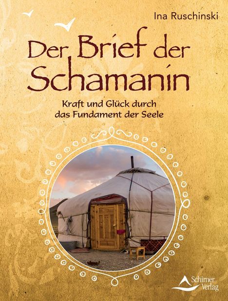 Ina Ruschinski: Der Brief der Schamanin, Buch