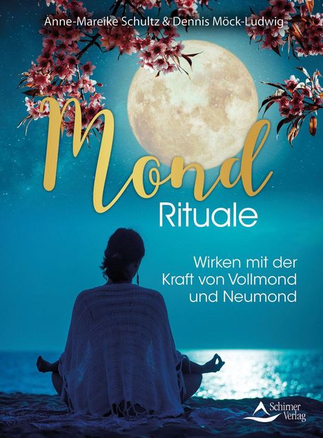 Anne-Mareike Schultz: Schultz, A: Mond-Rituale, Buch