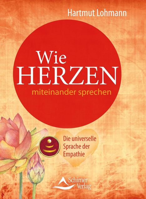 Hartmut Lohmann: Wie Herzen miteinander sprechen, Buch