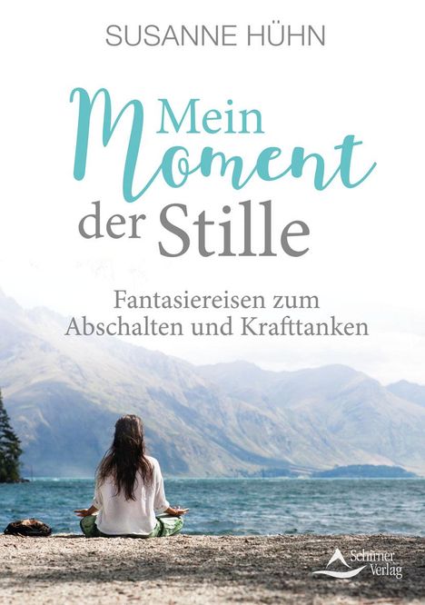 Susanne Hühn: Mein Moment der Stille, Buch